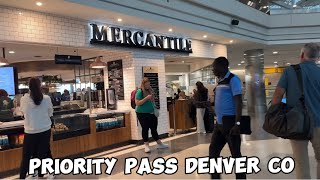 Merchantile Priority Pass Denver Airport