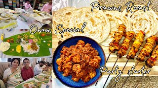 Party Starter Chicken Tikka | Prawns Roast | Onam Sadya | Onam Shopping