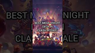 Best Mega Knight deck in Clash Royale #clashroyale #shorts