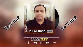 Dilmurod Madmusayev |Soli Nav #toybop