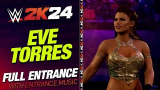 EVE TORRES WWE 2K24 ENTRANCE - #WWE2K24 EVE TORRES ENTRANCE THEME