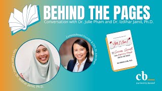 Behind the Pages with Dr. Julie Pham: Conversation with Dr. Izdihar Jamil, Ph.D.