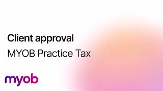 MYOB Practice Tax - Client approval