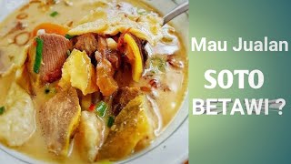 RESEP SOTO BETAWI BUAT DAGANG . LANGSUNG JUALAN AJA !!!