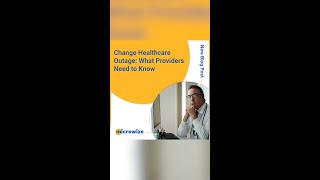 Addressing the Recent Change Healthcare Outage: What You Need to Know