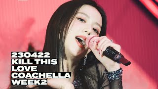 230422 지수 JISOO 블랙핑크 BLACKPINK 'KILL THIS LOVE' 직캠 @Coachella Festival 코첼라 페스티벌 (4K) FANCAM