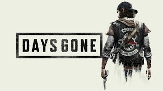 Days Gone (Стрим после долгого отсутствия)