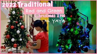 CHRISTMAS 2022 - TRADITIONAL RED AND GREEN CHRISTMAS TREE sa munting tahanan ni YAYA