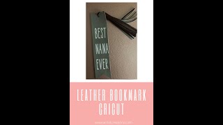 Leather Bookmark Cricut