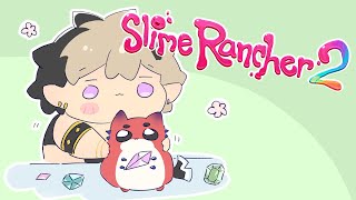 【SLIME RANCHER 2】Welcome Back