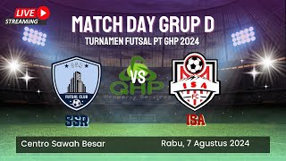 SSR vs ISA || Match Day Grup D || Turnamen Futsal PT GHP 2024