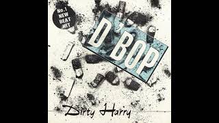 Dirty Harry - D'Bop (♥1988)