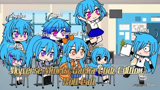 Skyverse Shorts (Gacha Club Edition) - Roll Call (FNF Skyverse)