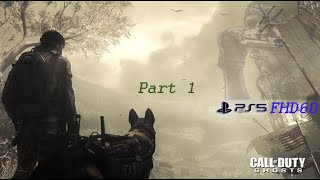 Call Of Duty Ghosts Walkthrough Part 1 [1080p HD PS5]