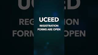 UCEED 2025 Registration forms | UCEED 2025 | 12th pass #education #uceed2025