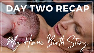 Inside Day 2 of My Home Birth Journey: What No One Tells You!