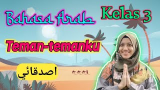 Bahasa Arab, Teman-temanku, Kelas 3 MI Miftahul Akhlaqiyah