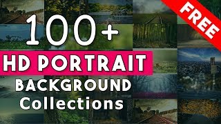 100+ Exclusive HD Portrait Background Collection Free Download  ⏬ #hdbackgroundcollection