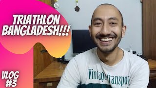 Triathlon Bangladesh | Ironman Imtiaz Ilahi | Tian | Daily Vlog #3