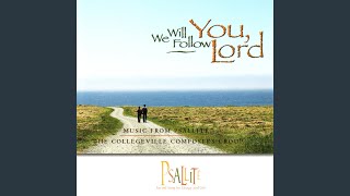 We Will Follow You, Lord