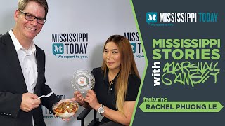 Mississippi Stories: Rachel Le