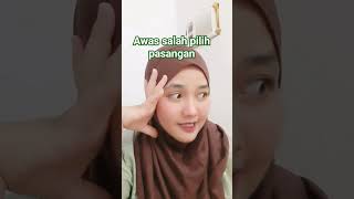 AWAS SALAH PILIH PASANGAN #shortvideo #shorts #shortviral #masukberanda