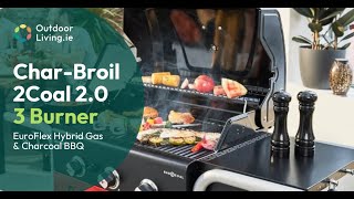 Char-Broil 2Coal 2.0 - 3 Burner EuroFlex Hybrid Gas & Charcoal BBQ