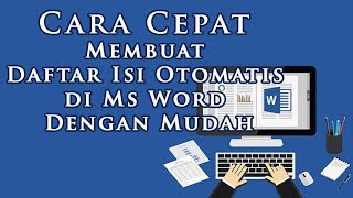 Cara Cepat Membuat Daftar Isi Otomatis di Microsoft Word Dengan Mudah