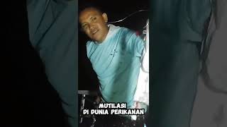 MUTILASI DI DUNIA IKAN