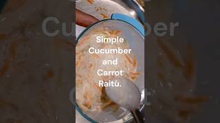 Simple Cucumber-Carrot Raita. @patelfamilyhomestead