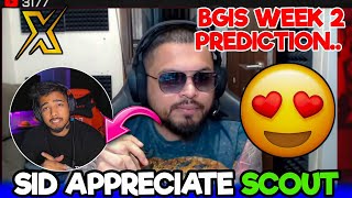 SID APPRECIATE SCOUT BHAI❤✅ PREDICTION ON BGIS WEEK 2 QUALIFIERS😳