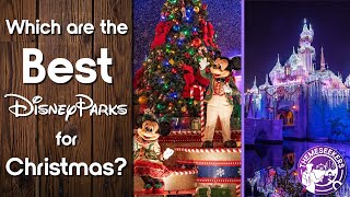 Which are the Best Disney Parks for Christmas?