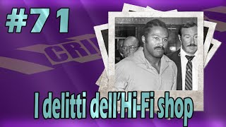 I delitti dell'Hi-Fi shop (#71)