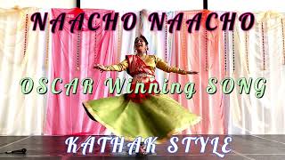 Naacho Naacho | Dance | Bollywood Kathak fusion | Anashmita Saha | RRR | Golden Globe | Oscar Award