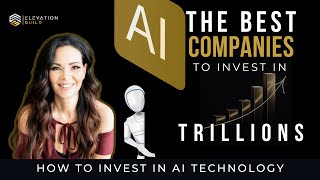 Best AI Companies To Invest In - How To Invest In AI Technology