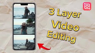 3 Layer Video Editing On InShot (InShot Tutorial)