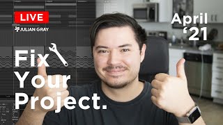 Fix Your Project Stream - April 2021