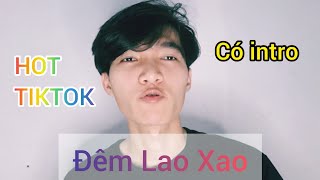 [Guitar] Hướng dẫn - Có intro | Đêm Lao Xao | Hot Tiktok | Phương Thanh | Hòa Minzy | Chunn