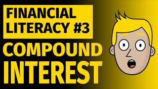 Financial Literacy For Young People #3   Compound Interest