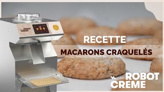 Recette Macarons Craquelés avec le Robot Crème Digital