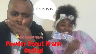 POWDER DONUT PRANK ON DAD