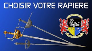 ⚔️ CHOISIR VOTRE RAPIERE !!! (03/2022)