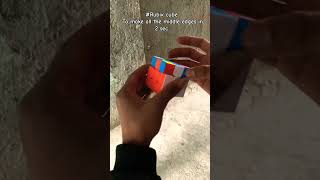 2 second ma middle edges of all sides covered #goviral #shortvideo #rubix_cube