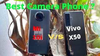 Mi 10i Vs Vivo X50 Camera Comparison | 108 MP Vs 48 MP | Which is Best ??