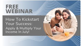 Replay: Kickstart Your Success - Introducing the July Apply & Multiply Challenge!