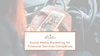 Social Media Marketing for Financial Services Companies