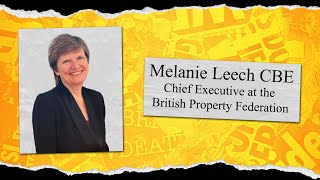 Have We Got Planning News For You with Melanie Leech CBE, Chief Executive, BPF (S8 E2)