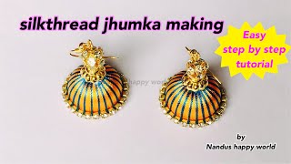 How to make silk thread jhumkas | making of simple and easy jhumkas at home