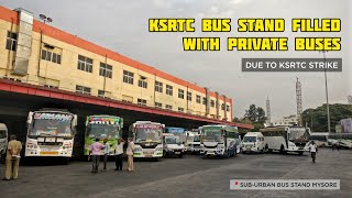 KSRTC BUS STAND OCCUPIED BY PRIVATE BUSES