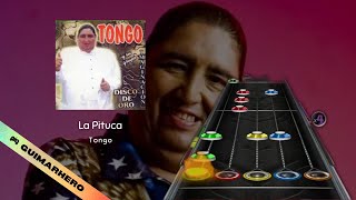 Tongo - La Pituca (Clone Hero)